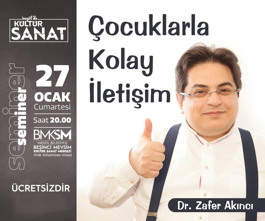  Dr. Zafer Akıncı Çocuklarla Kolay İletişim Semineri